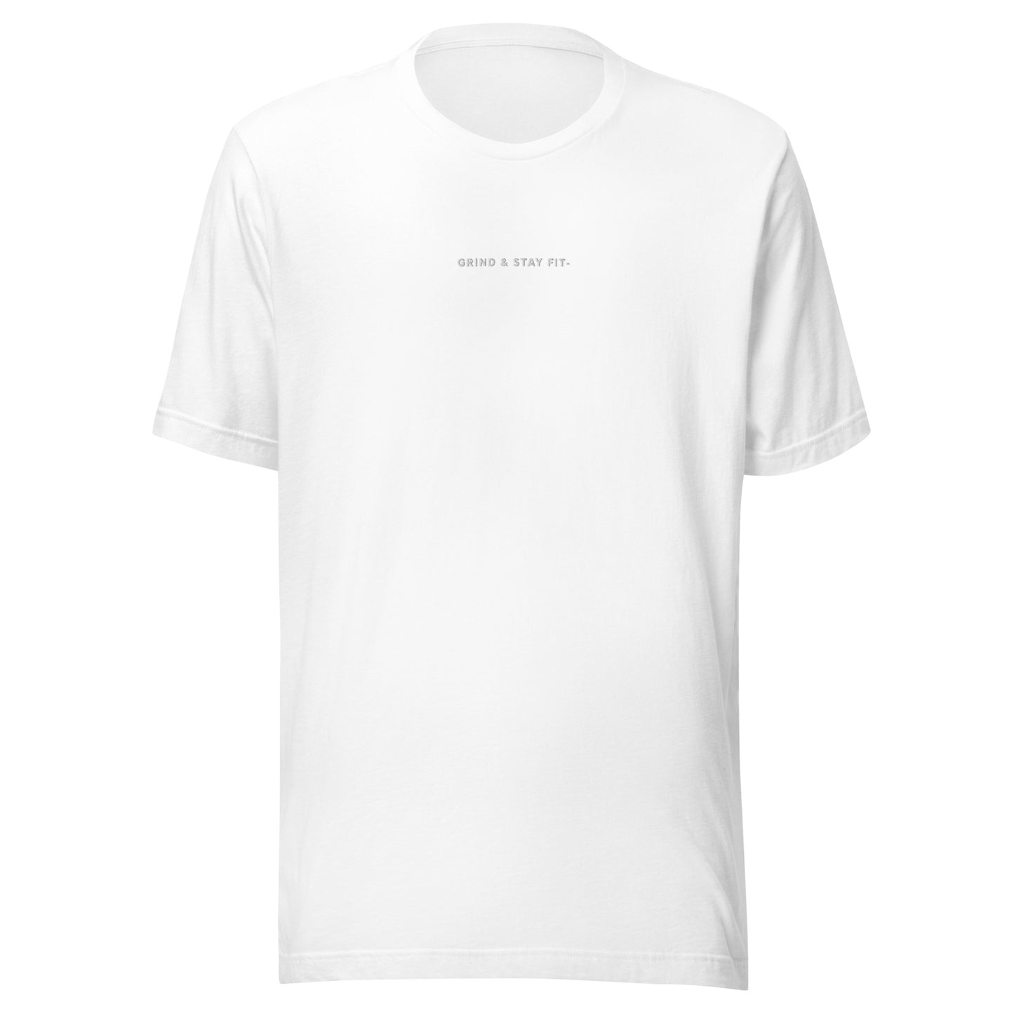 Grind & Stay Fit Unisex T-Shirt (Click To See The Other Colors)