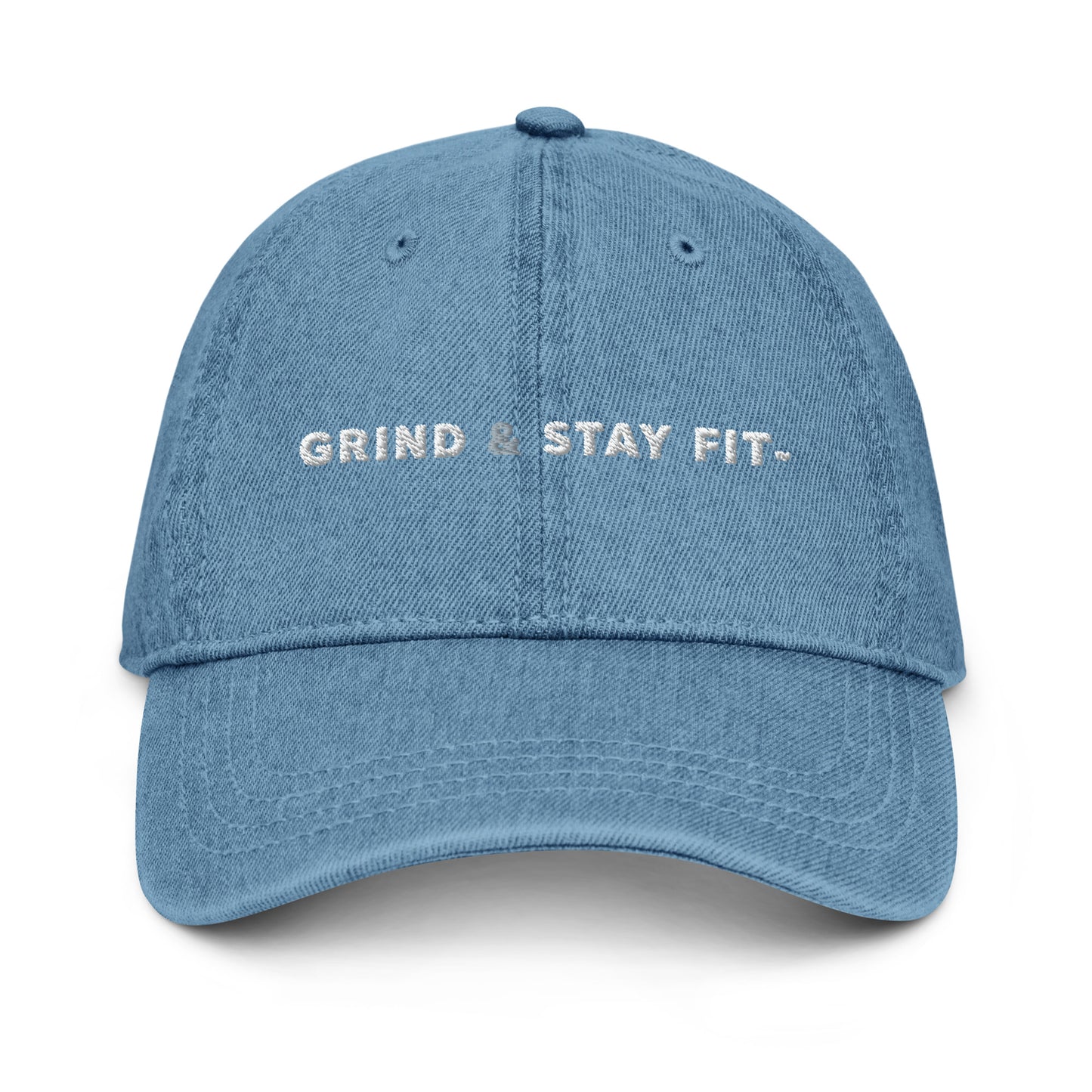 Grind & Stay Fit White Letter Denim Hat (Click To See The Other Colors)